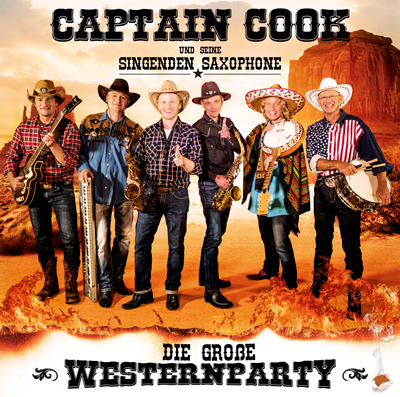 Captain Cook und seine singenden Saxophone - Die große Westernparty