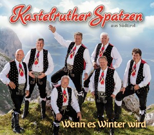 Kastelruther Spatzen: Wenn es Winter wird