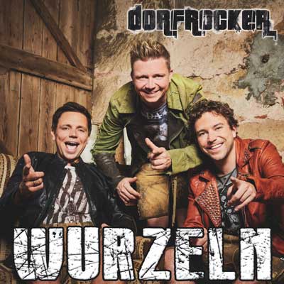 Dorfrocker - Wurzeln