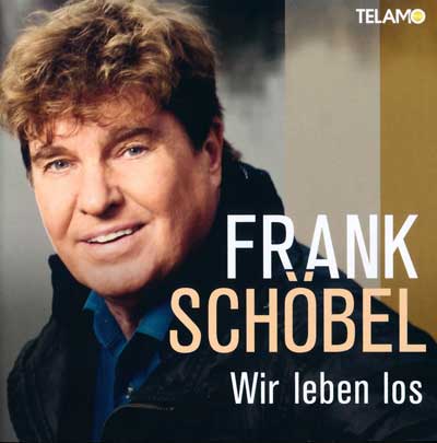 Frank Schöbel - Wir leben los (Album)