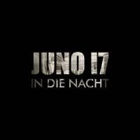 JUNO17 - In die Nacht (EP am 18.11.2016)