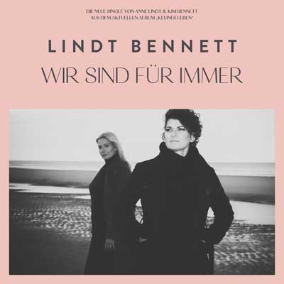 Lindt Bennett - Wir sind für immer