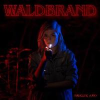 Madeline Juno - Waldbrand
