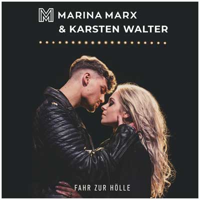 Marina Marx + Karsten Walter - Fahr zur Hölle