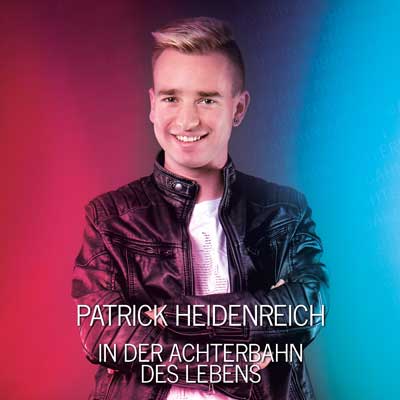 Patrick Heidenreich - In der Achterbahn Des Lebens (Album)