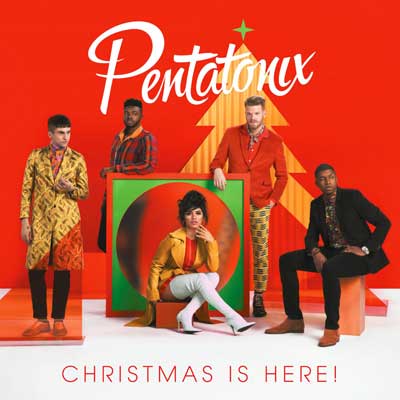 Pentatonix - Christmas Is Here! (Album)