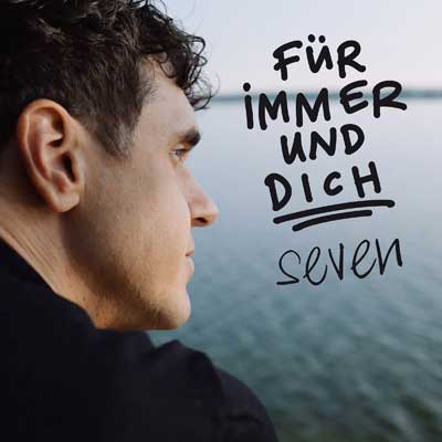 Seven - Für immer und dich